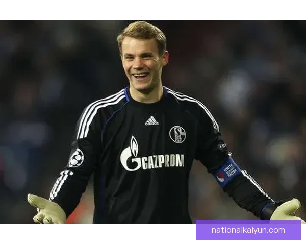 诺伊尔门将判断力持续提升，近期表现值得关注